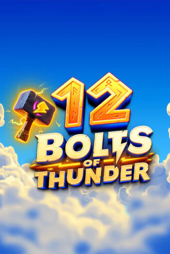 Демо игра 12 Bolts of Thunder играть онлайн | Casino-X.KZ