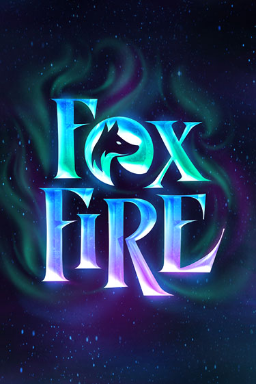 Демо игра FoxFire играть онлайн | Casino-X.KZ