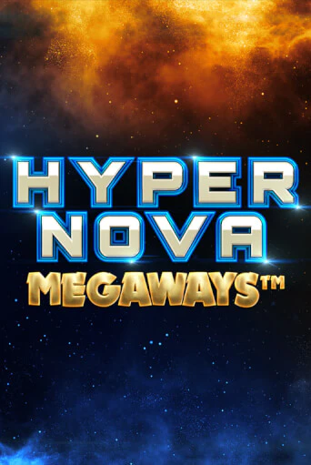 Демо игра Hypernova Megaways играть онлайн | Casino-X.KZ