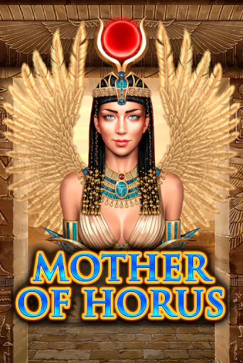 Демо игра Mother of Horus играть онлайн | Casino-X.KZ